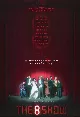 The 8 Show