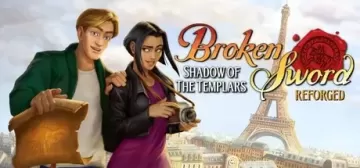 Broken Sword: Shadow of the Templars - Reforged