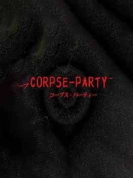 Corpse Party