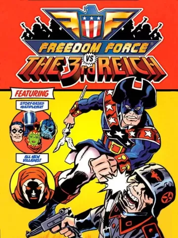 Freedom Force vs the 3rd Reich