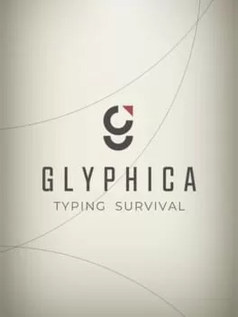 Glyphica: Typing Survival