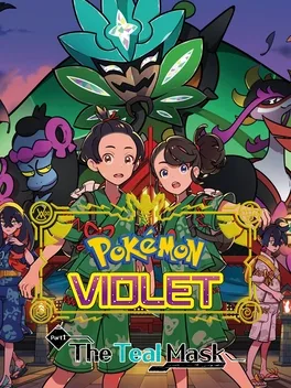 Pokémon Scarlet and Violet: The Hidden Treasure of Area Zero - Part 1: The Teal Mask