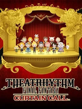 Theatrhythm Final Fantasy: Curtain Call