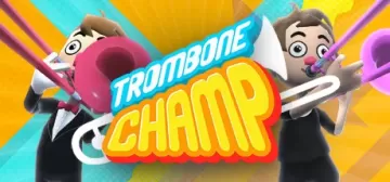 Trombone Champ