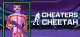 Cheaters Cheetah