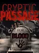 Cryptic Passage for Blood