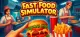 Fast Food Simulator