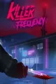 Killer Frequency