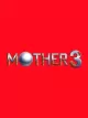 Mother 3