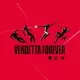 Vendetta Forever