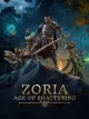 Zoria: Age of Shattering