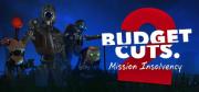 Budget Cuts 2: Mission Insolvency