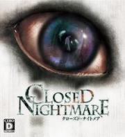 Closed Nightmare