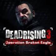 Dead Rising 3: Operation Broken Eagle