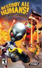 Destroy All Humans! Big Willy Unleashed