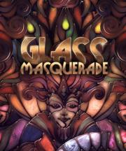 Glass Masquerade