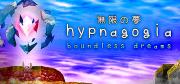 Hypnagogia Boundless Dreams