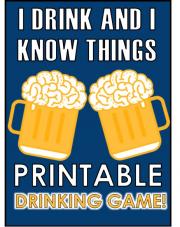 I Drink and I Know Things: Drinking Game