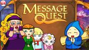 Message Quest