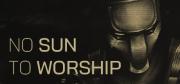 No Sun to Worship