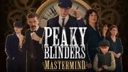 Peaky Blinders: Mastermind