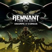 Remnant: From the Ashes - Swamps of Corsus