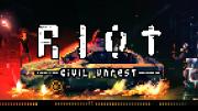 Riot: Civil Unrest