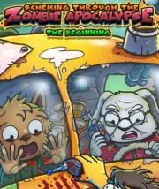 Scheming Through The Zombie Apocalypse: The Beginning