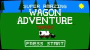 Super Amazing Wagon Adventure