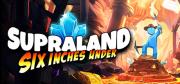 Supraland: Six Inches Under