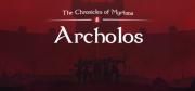 The Chronicles of Myrtana: Archolos