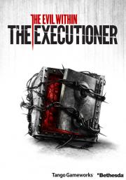 The Evil Within: The Executioner