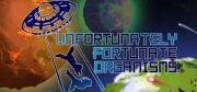 U.F.O. - Unfortunately Fortunate Organisms
