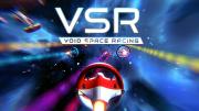 VSR: Void Space Racing