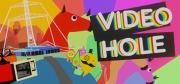 VideoHole